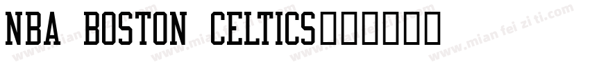 NBA Boston Celtics字体转换